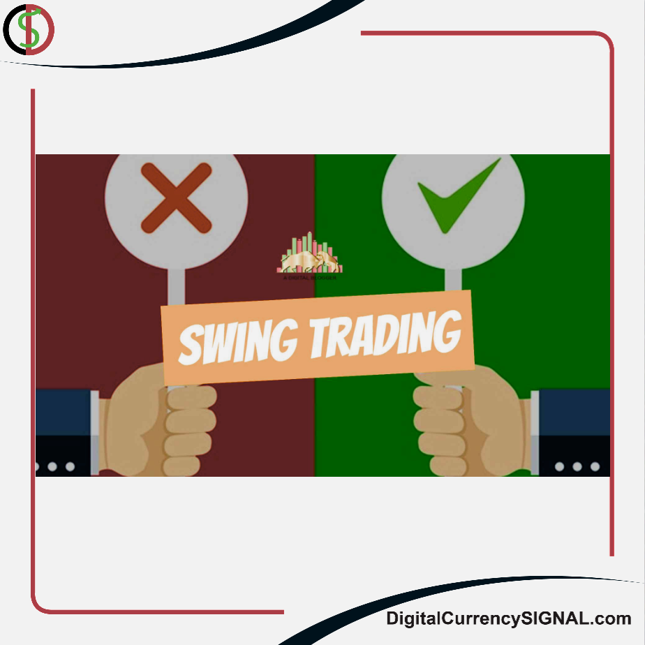 What is swing trading? Digital Currency Signal